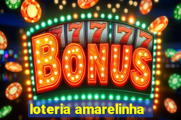 loteria amarelinha